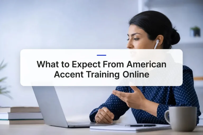 What to Expect From American Accent Training Online