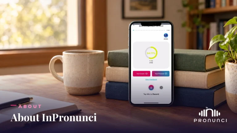 InPronunci app feedback screen with AI Accent Coach score, Your Coach and Your Pronunci - About InPronunci