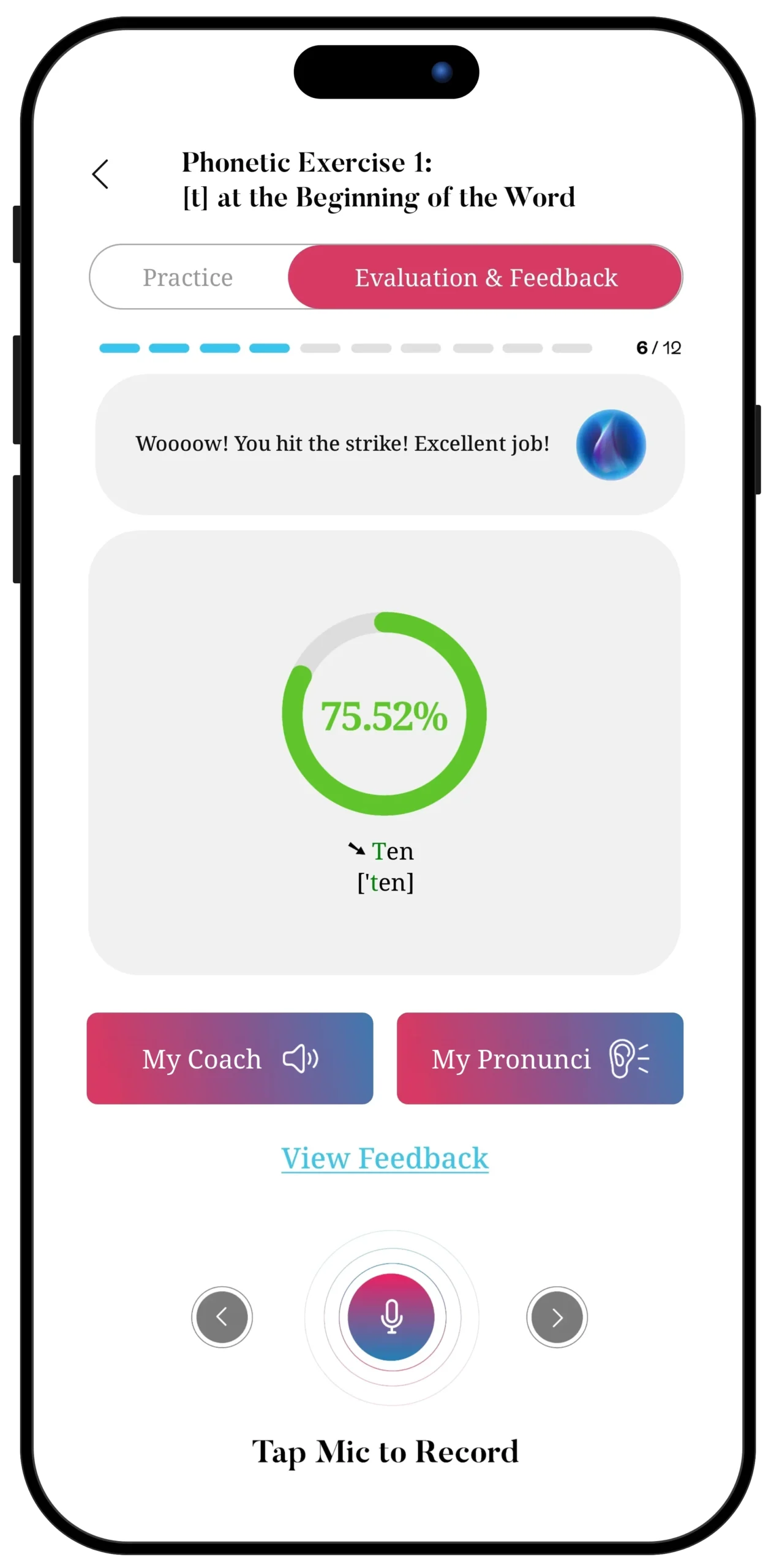 InPronunci app screen: Phonetic Exercise 1, [t] at the beginning of the word, Evaluation and Feedback for the word Ten with a 75.52% score